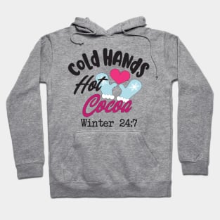 Cold Hands Hot Cocoa Hoodie